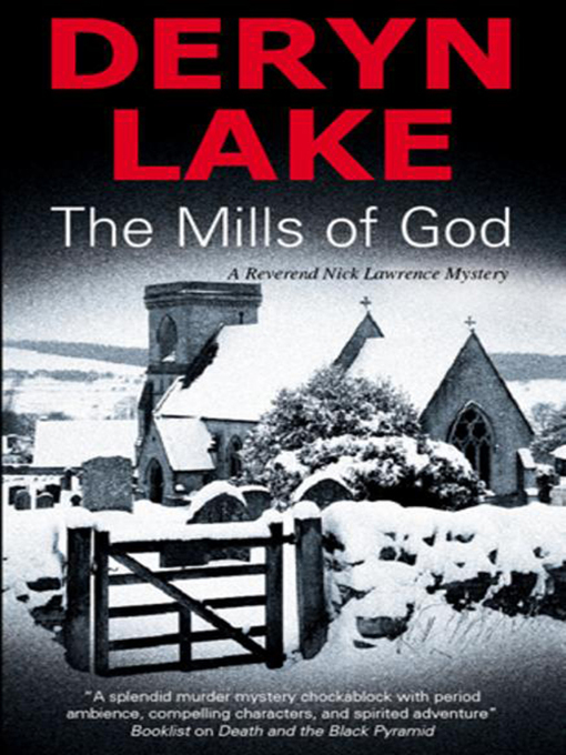 Title details for The Mills of God by Deryn Lake - Available